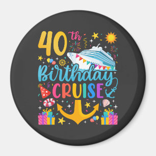 40th Birthday Cruise B-Day Party Circle Magnet