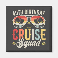 40TH Birthday Cruise Squad Family Matching Square
