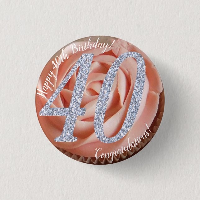 40th Birthday Cupcake 3 Cm Round Badge Button (Front)