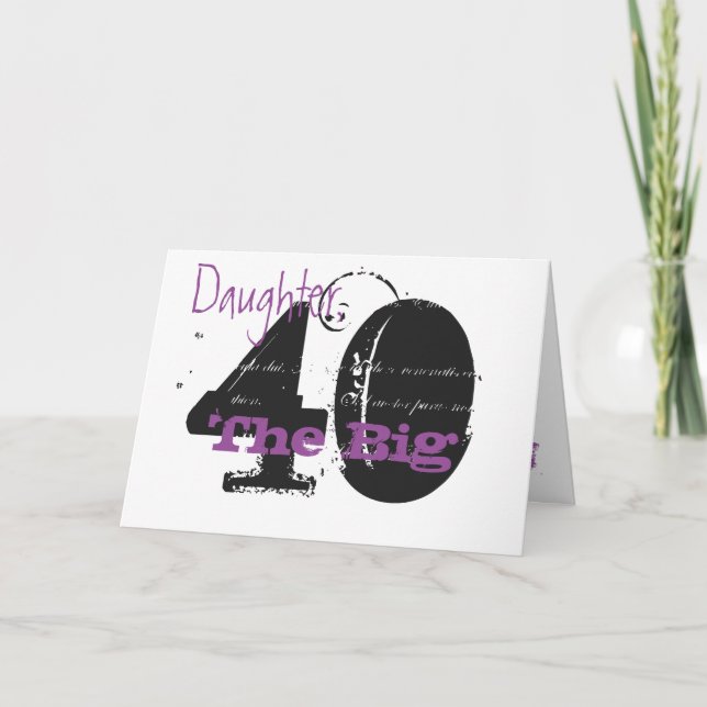 40th Birthday daughter, black, purple text, white. Card (Front)