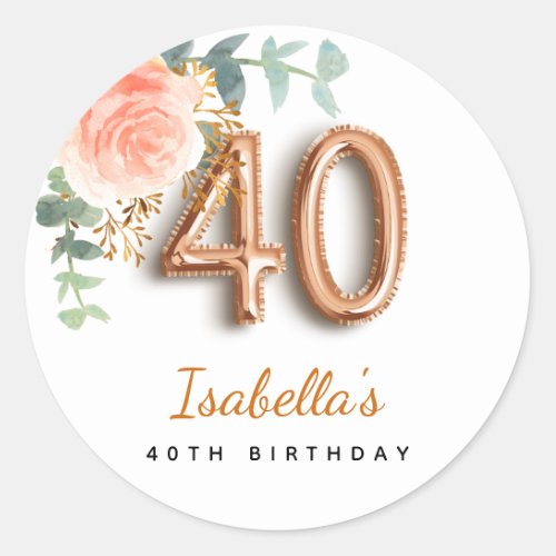 40th birthday floral rose gold eucalyptus monogram classic round sticker