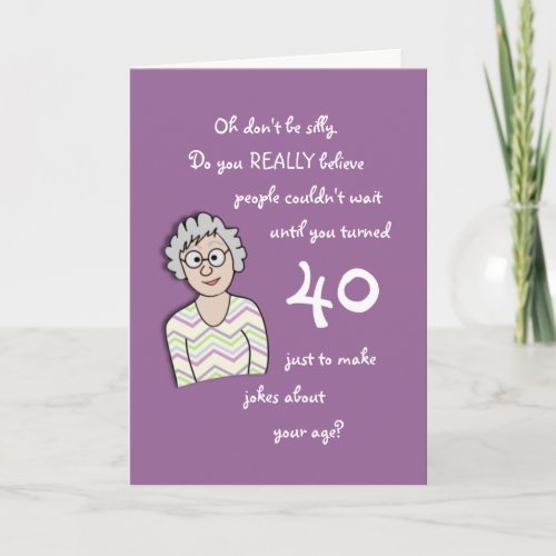 40th Birthday For Her_Funny Card