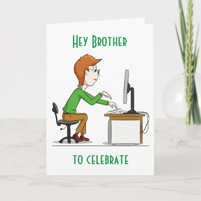 "40th BIRTHDAY FOR MY BROTHER" Card (Front)