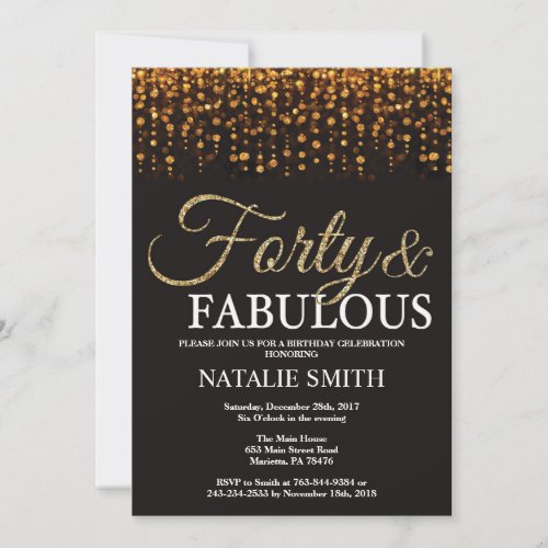 40th Birthday Forty and Fabulous Gold Glitter Invitation