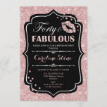 40th Birthday - Forty Fabulous Rose Gold Black Invitation<br><div class="desc">40th Birthday Invitation.
Elegant black white design with faux glitter rose gold. Features pink lips kiss,  confetti and script font. Perfect for an elegant birthday party. Thirty Fabulous! Message me if you need further customization.</div>