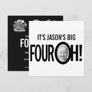 40th birthday FOUR OH! photo mono black white Invitation
