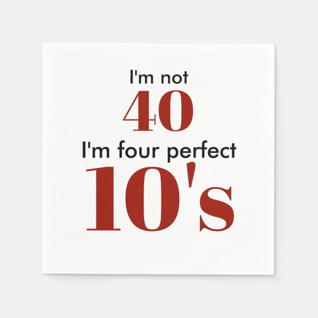 40th birthday four perfect tens cherry red  napkins (Front)
