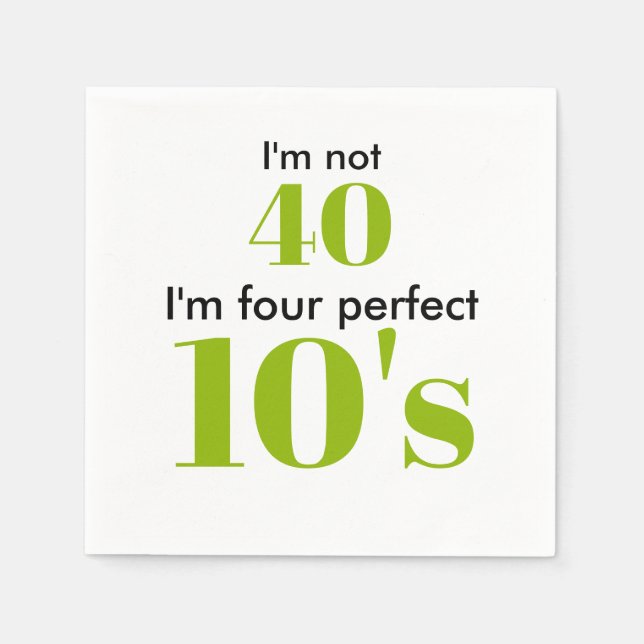 40th birthday four perfect tenss lime green napkins (Front)