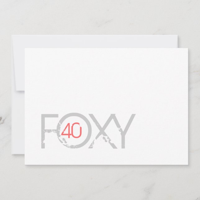 40th Birthday - Foxy 40 Invitation (Front)