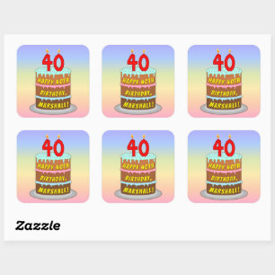 40th Birthday: Fun Cake and Candles + Custom Name Square Sticker