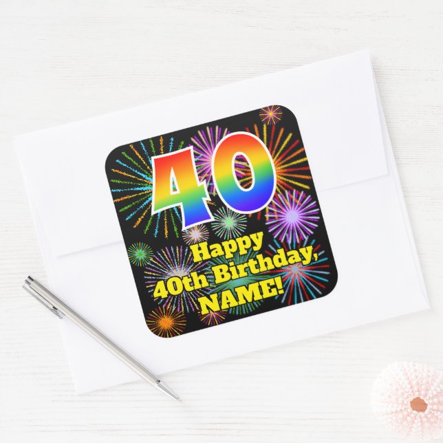 40th Birthday: Fun Fireworks Look, Rainbow # 40 Square Sticker (Envelope)