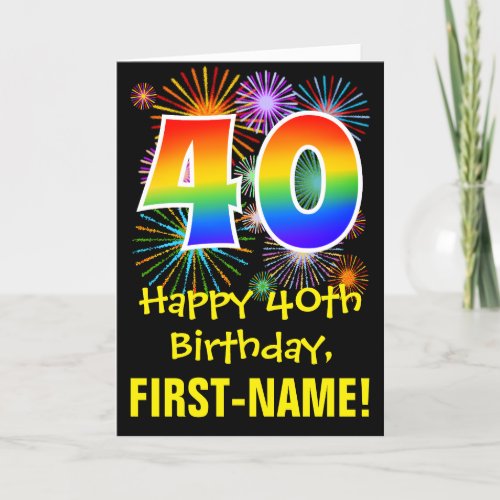 40th Birthday Fun Fireworks Pattern  Rainbow 40 Card