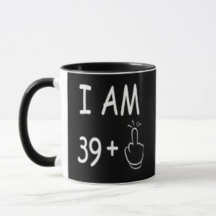 40th Birthday, Funny Birthday Mug