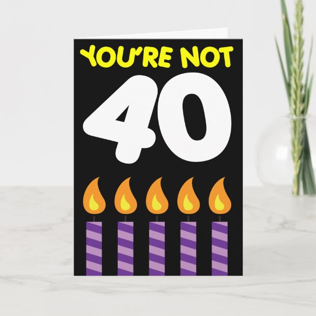 40th Birthday Funny Tariff Card (Front)