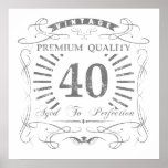 40th Birthday Gag Gift Poster<br><div class="desc">A funny birthday gift idea for men and women celebrating a milestone age. Says 'Vintage,  premium quality,  aged to perfection'.</div>
