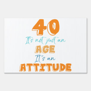 40th Birthday Gag Gift Sign