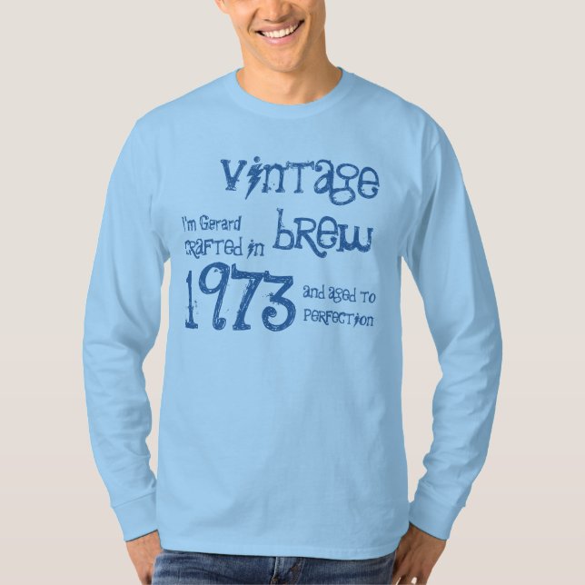 40th Birthday Gift 1973 Vintage Brew T-Shirt (Front)