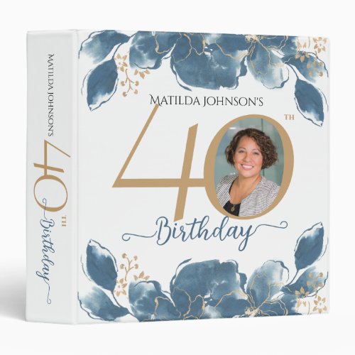 40th Birthday Gold Blue Floral Elegant Photo White 3 Ring Binder