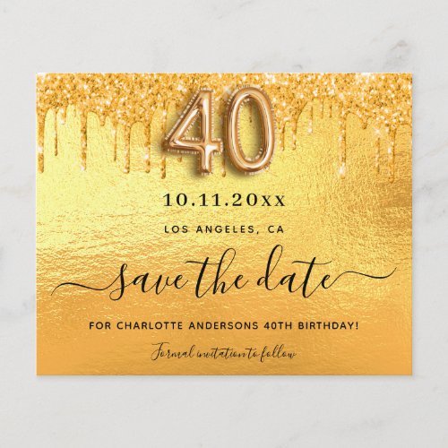 40th birthday gold glitter budget save the date flyer