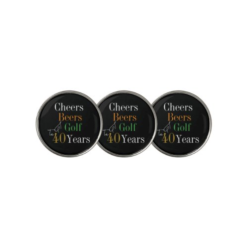 40th Birthday Golf Cheers Beers Black and Gold Golf Ball Marker