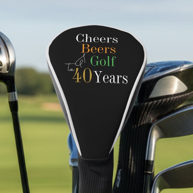 40th Birthday Golf Cheers Beers Black and Gold Golf Head Cover (Creator Uploaded)