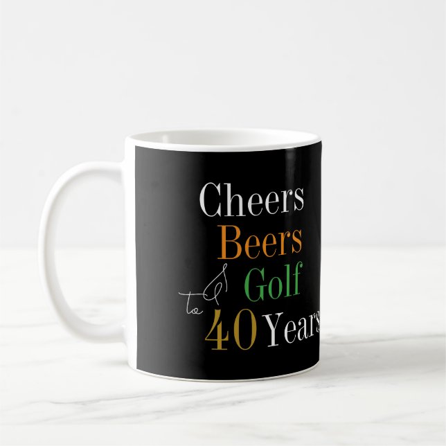 40th Birthday Golf Cheers Beers Coffee Mug (Left)