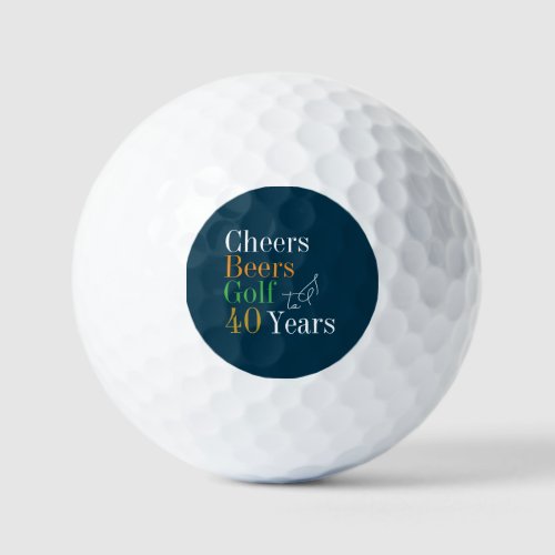40th Birthday Golf Cheers Beers Green Golf Balls