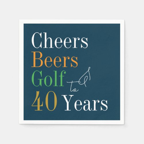 40th Birthday Golf Cheers Beers Green Napkins