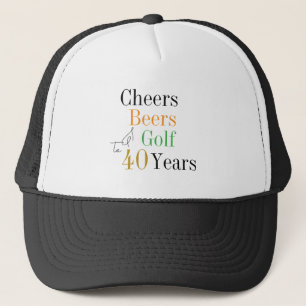 40th Birthday Golf Cheers Beers Minimal Trucker Hat