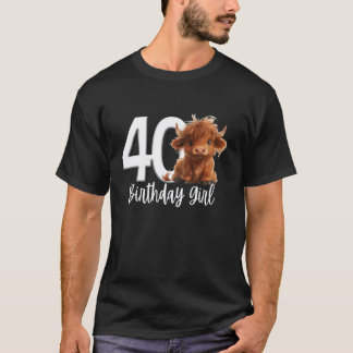 40th Birthday Highland Cow Party Women Wife Mom Fo T-Shirt