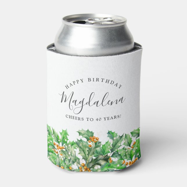 40th Birthday Holly December Birth Flower Custom Can Cooler (Can Front)
