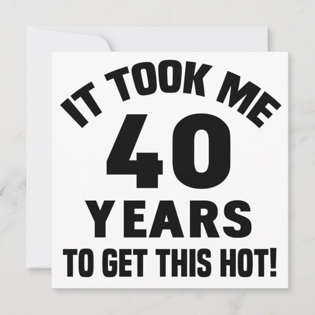 40th Birthday Humor Card (Front)