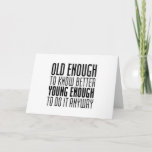 **40th BIRTHDAY** HUMOR FOR FRIEND/FAMILY Card<br><div class="desc">I REALLY LIKE THIS CARD AND HOPE THAT YOU DO AS WELL. THANK YOU FOR STOPPING BY ONE OF MY EIGHT STORES AND REMEMBER YOU CAN CHANGE THE VERSE AND AGE ON "ALL" MY CARDS!</div>