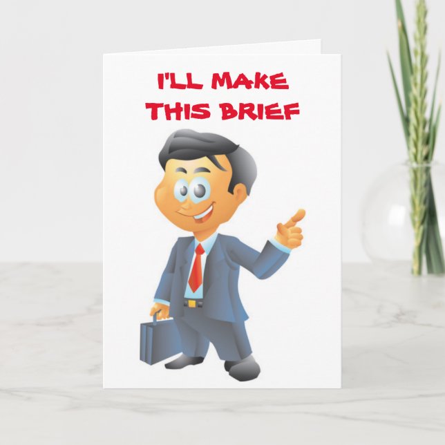 **40th BIRTHDAY HUMOR** FROM A GOOFY LAWYER Card (Front)