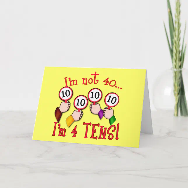 40th Birthday Humor T Shirt Card Zazzle