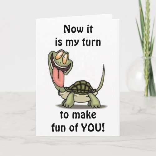 40th BIRTHDAY I CAN BUT I WONT MAKE FUN OF YOU Card