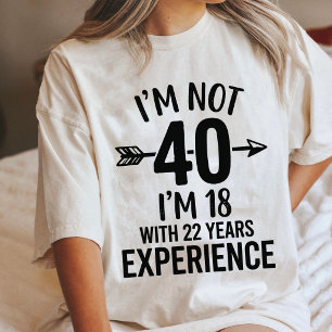 40Th Birthday I'M 18 With 22 Years Experience Tri-Blend Shirt