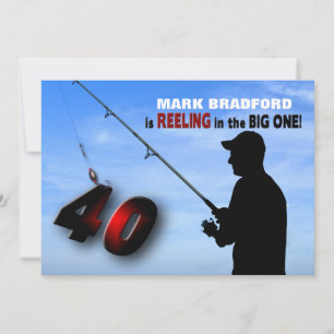 40TH Birthday Invitation - Fishing/Reeling In