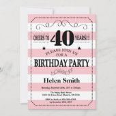 40th Birthday Invitation Pink and White Stripes | Zazzle