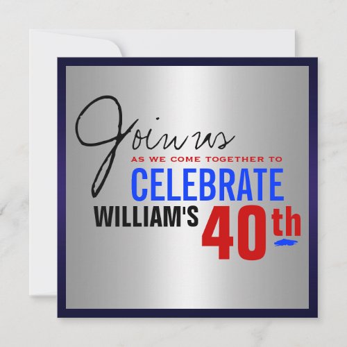 40th Birthday Invitation - Red Silver Blue