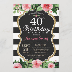 40th Birthday Invitation Women. Floral Gold Black