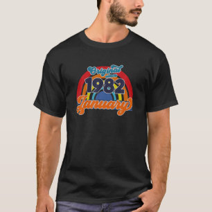 40Th Birthday January 1982 Boy Girl Vintage Origin T-Shirt