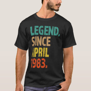 40th Birthday Legend Since April 1983 40 Years Old T-Shirt