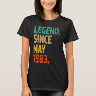 40th Birthday Legend Since May 1983 40 Years Old i T-Shirt