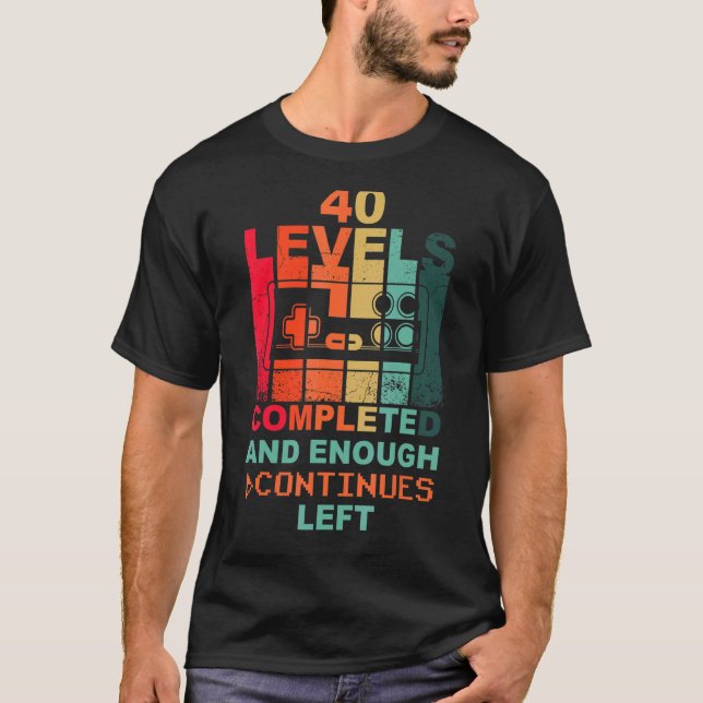 40th Birthday Level 40 Gamepad Retro Gamer T-Shirt (Front)