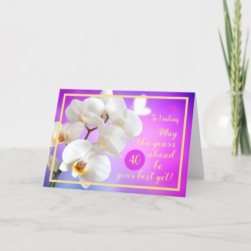 40th Birthday Lindsay Orchids Elegant Golden Frame Card