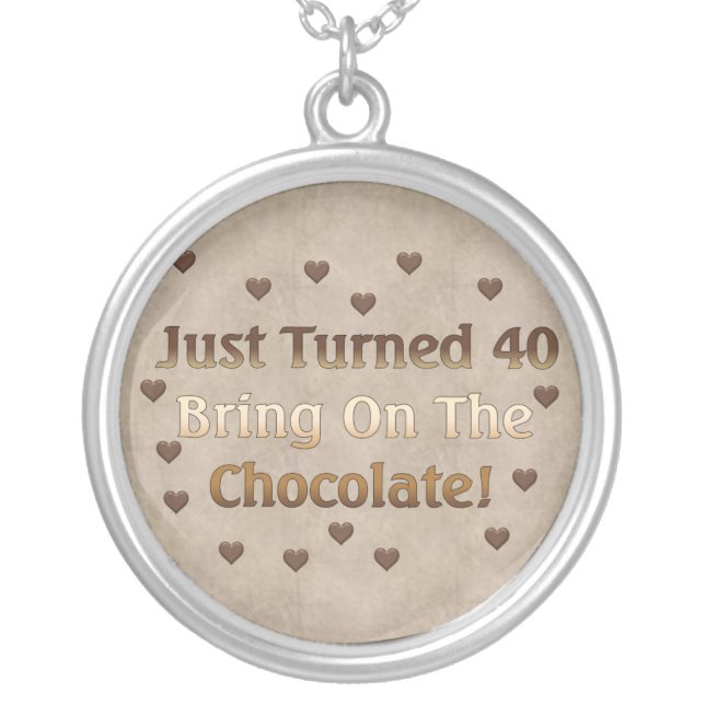 40th Birthday Means Chocolate Silver Plated Necklace (Front)