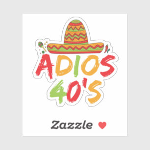 40th Birthday Mexican Party Cinco de Mayo Fiesta  Sticker