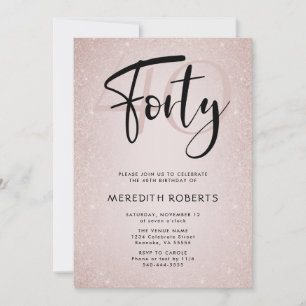 40th Birthday Modern Script Rose Gold Party Invitation