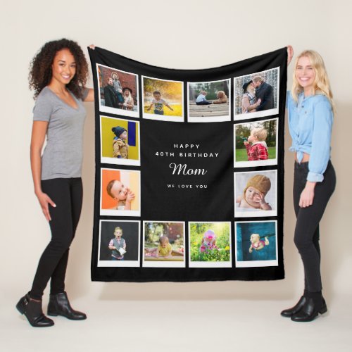 40th Birthday Mom Photo Collage Template Black Fleece Blanket